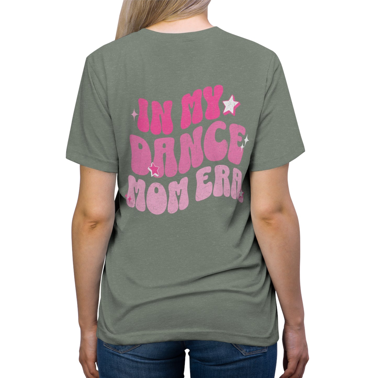 North Star Dance Mom Era Tee | In My Dance Mom Era Triblend Tee | Front & Back Print