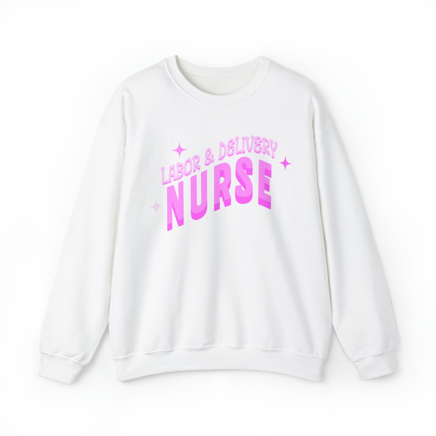 Labor & Delivery Nurse Sweatshirt | Pink Girly Nurse Crewneck, Gifts for Nurses