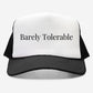 Barely Tolerable EmbroideredTrucker Hat, Simple Bookish Merch, Gift for Book Lovers