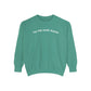 Tis the damn season comfort colors crewneck