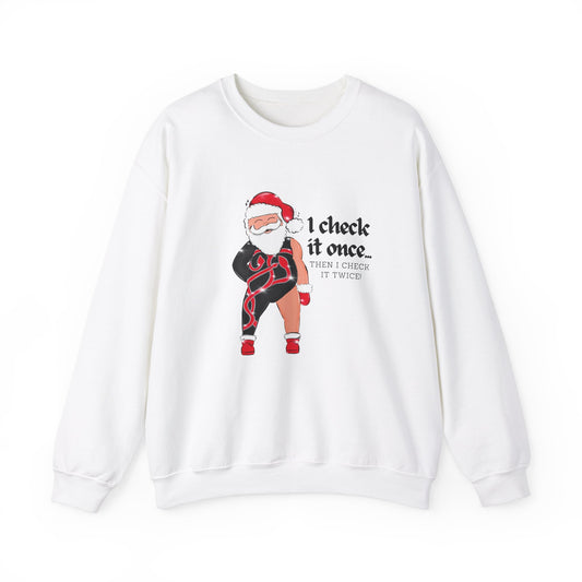 Funny Reputation Santa Crewneck Sweatshirt, Check it once, Check it twice, Christmas Gift Warm Pullover Jumper, Holiday Xmas Top