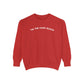 Tis the damn season comfort colors crewneck