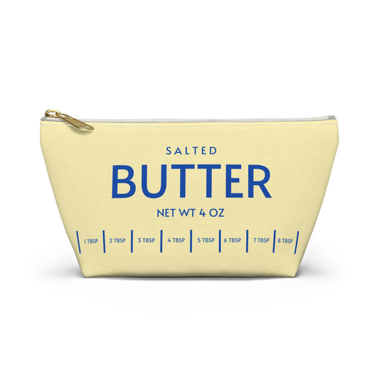 Funny Butter Gifts Zipper Accessory Pouch, Foodie Baker Chef Gift Bag, Kitchen Humor Organizer, Pouch with T-bottom, Zippered Makeup Bag