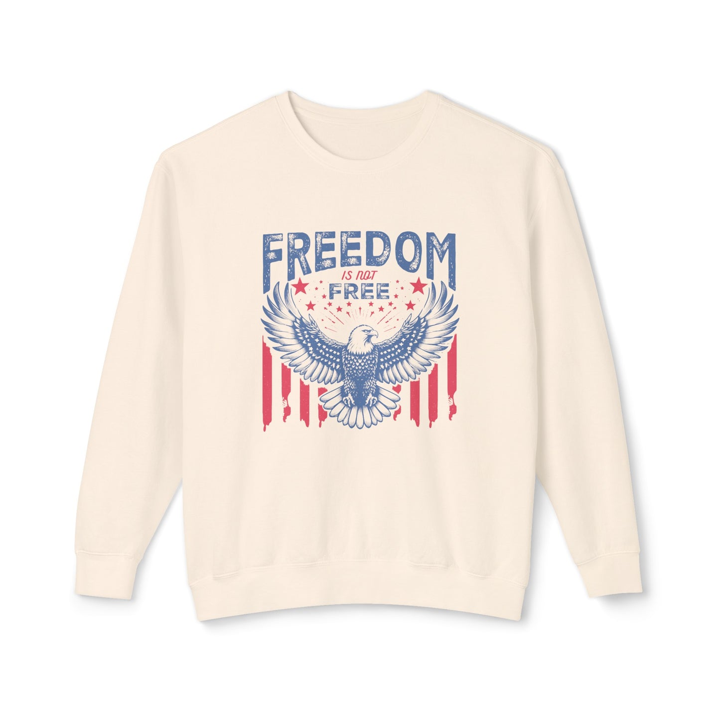 Lightweight Comfort Colors cotton Crewneck featuring a Patriotic American Eagle and Text  that reads Freedom is Not Free