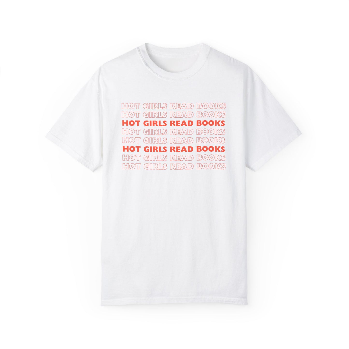 Hot Girls Read Books Comfort Colors Tee, Bookish Gifts, Graphic Tees for Book Lovers