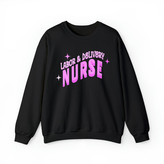 Labor & Delivery Nurse Sweatshirt | Pink Girly Nurse Crewneck, Gifts for Nurses