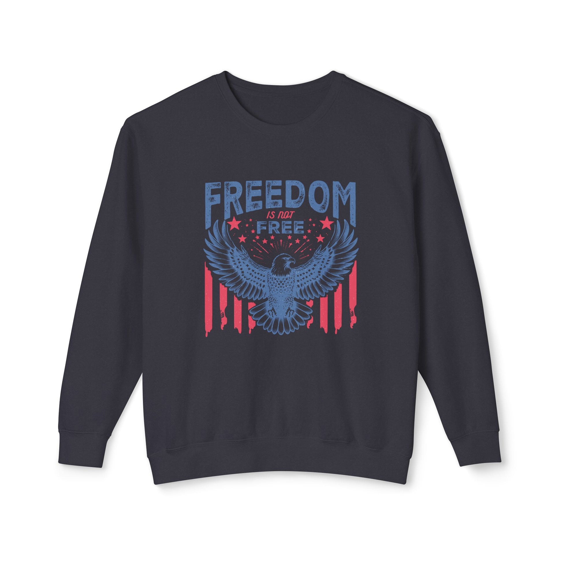 Lightweight Comfort Colors cotton Crewneck featuring a Patriotic American Eagle and Text  that reads Freedom is Not Free