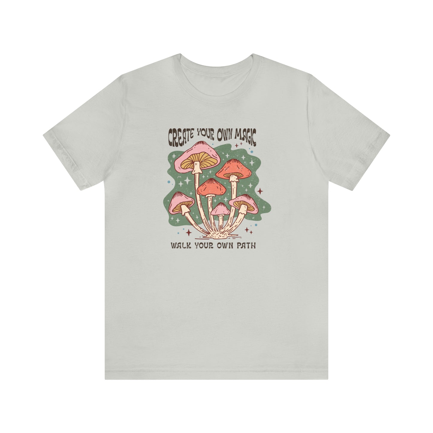 Retro Mushroom Graphic Tee | Create Your Own Magic, Groovy Mushroom Inspirational Tshirt