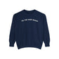 Tis the damn season comfort colors crewneck