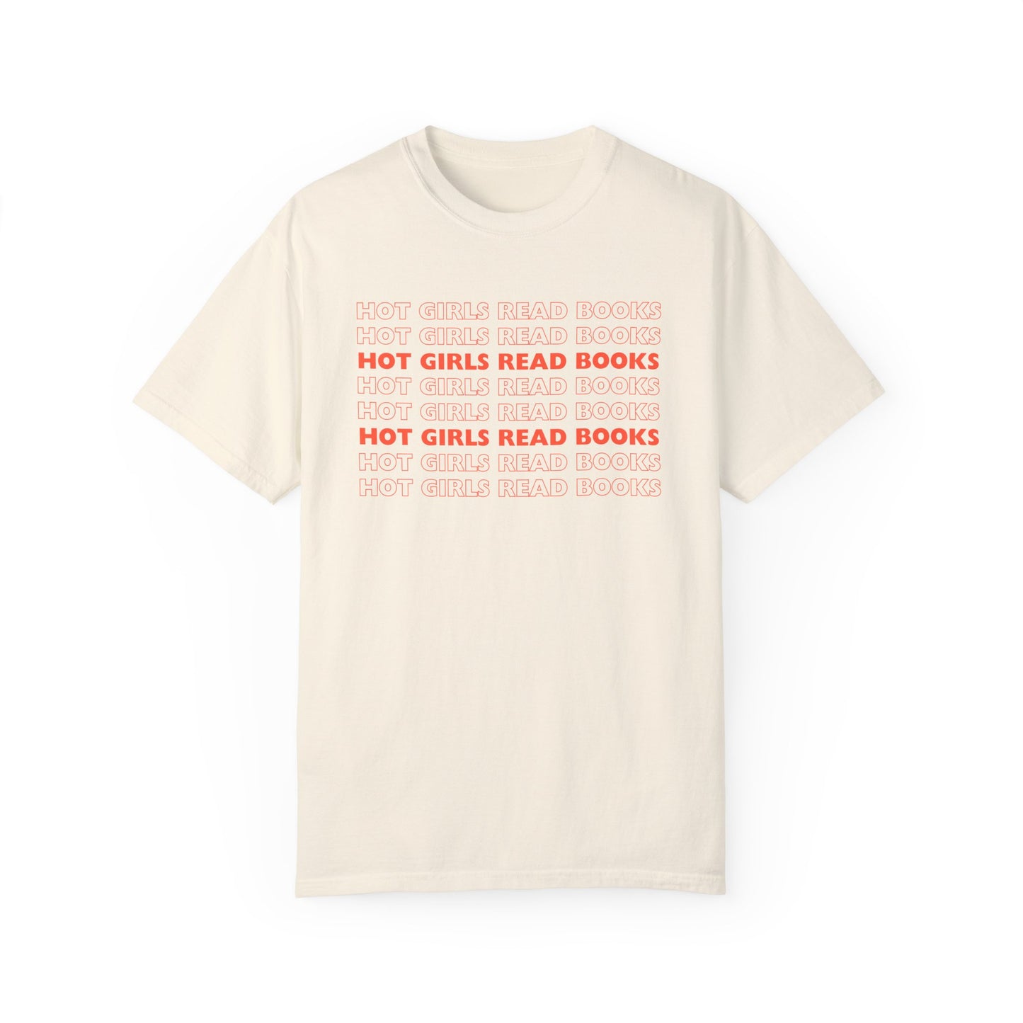 Hot Girls Read Books Comfort Colors Tee, Bookish Gifts, Graphic Tees for Book Lovers