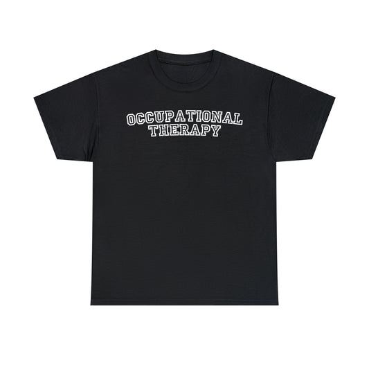 Occupational Therapy Simple Tshirt, Unisex Occupational Therapy OT Shirt, OT Gifts