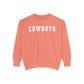 Cowboys Comfort Colors Sweatshirt, Varsity Style Cowboys Crewneck