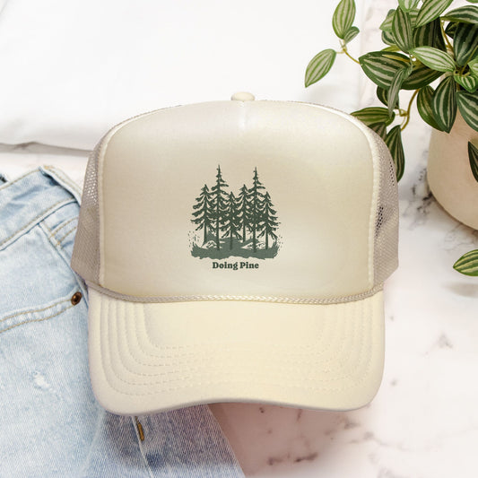 Doin' Pine Outdoorsy Trucker Hat