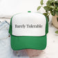 Barely Tolerable EmbroideredTrucker Hat, Simple Bookish Merch, Gift for Book Lovers